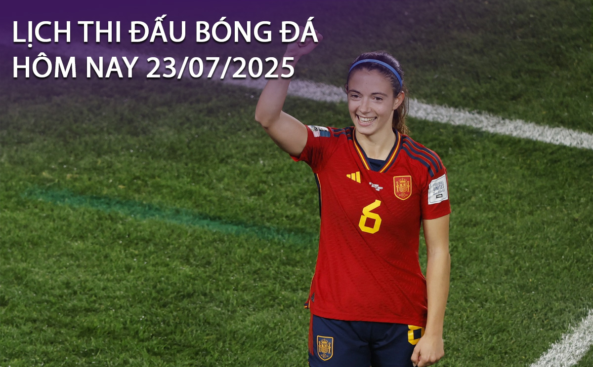Lịch thi đấu bóng đá hôm nay 23/7 và rạng sáng 24/7/2025: Cập nhật đầy đủ các trận cầu đỉnh cao