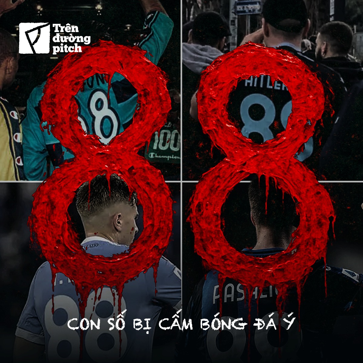 Số 88 bị cấm ở bóng đá Italia